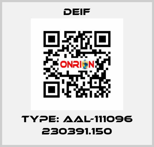 Type: AAL-111096 230391.150 Deif