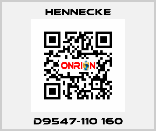 D9547-110 160 Hennecke