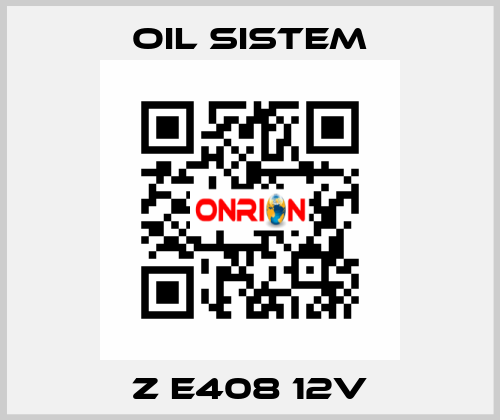 Z E408 12V Oil Sistem