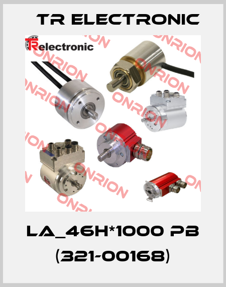 LA_46H*1000 PB (321-00168) TR Electronic