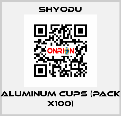 Aluminum Cups (pack x100) Shyodu