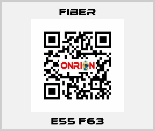 E55 F63 Fiber