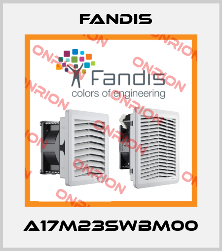 A17M23SWBM00 Fandis