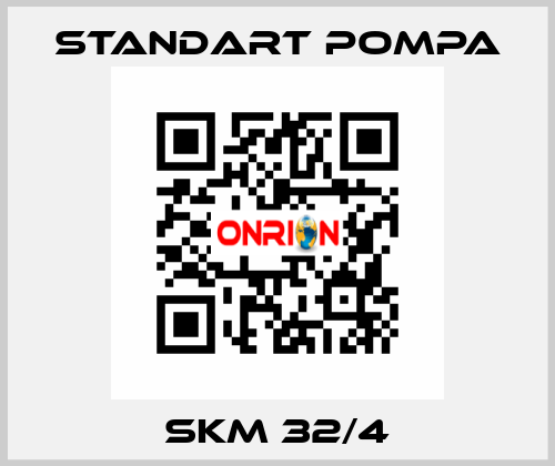 SKM 32/4 STANDART POMPA