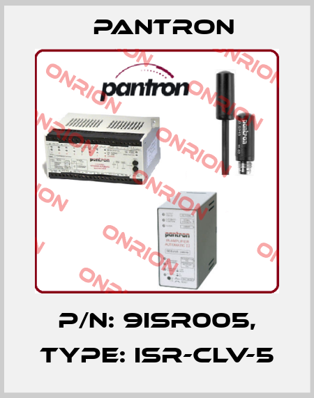 p/n: 9ISR005, Type: ISR-CLV-5 Pantron