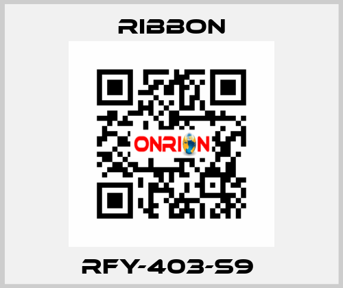 RFY-403-S9  Ribbon