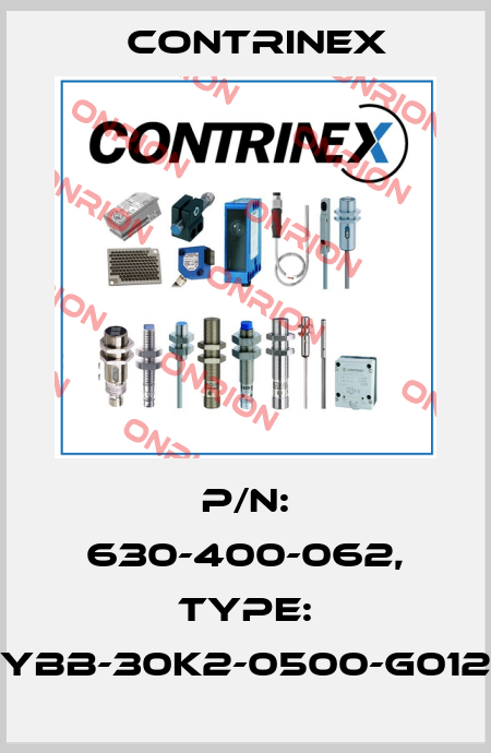 p/n: 630-400-062, Type: YBB-30K2-0500-G012 Contrinex