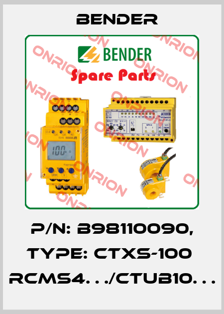 p/n: B98110090, Type: CTXS-100  RCMS4…/CTUB10… Bender