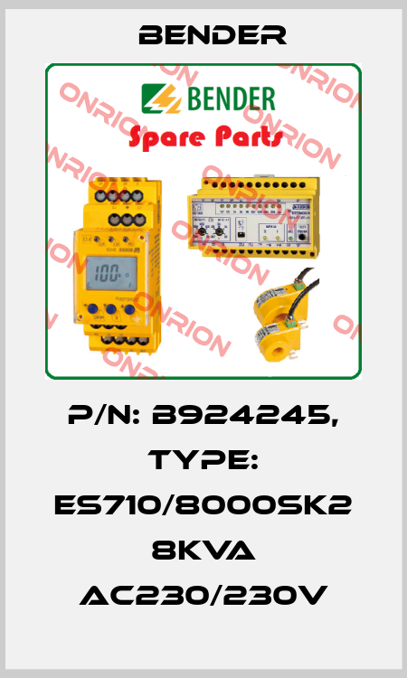 p/n: B924245, Type: ES710/8000SK2 8kVA AC230/230V Bender