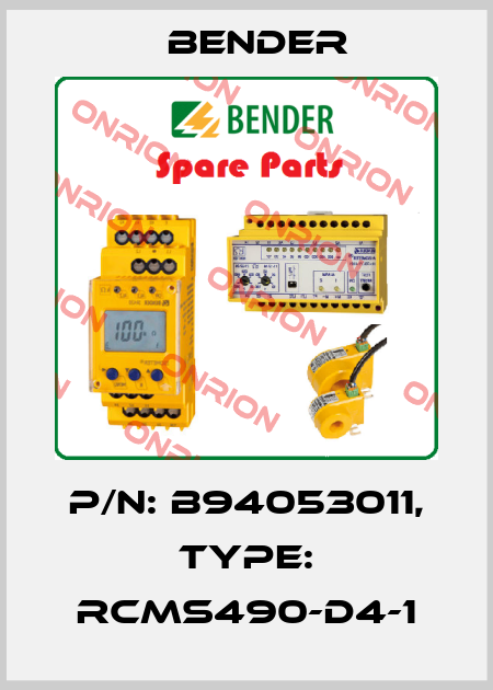 p/n: B94053011, Type: RCMS490-D4-1 Bender