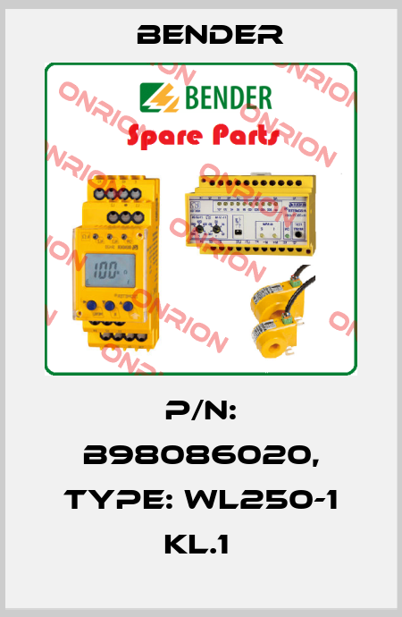 p/n: B98086020, Type: WL250-1 KL.1  Bender