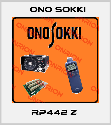 RP442 Z  Ono Sokki