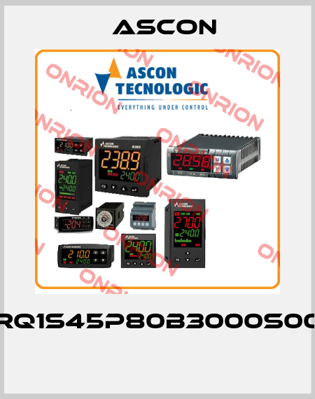 RQ1S45P80B3000S00  Ascon