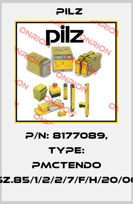 p/n: 8177089, Type: PMCtendo SZ.85/1/2/2/7/F/H/20/00 Pilz