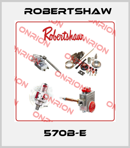 570B-E Robertshaw