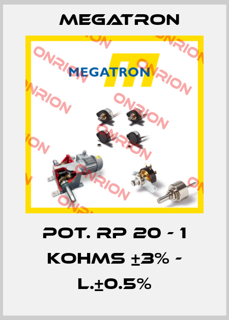 POT. RP 20 - 1 KOHMS ±3% - L.±0.5% Megatron