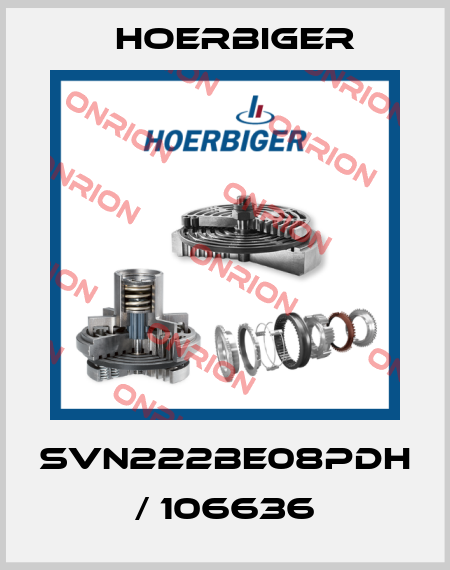 SVN222BE08PDH / 106636 Hoerbiger