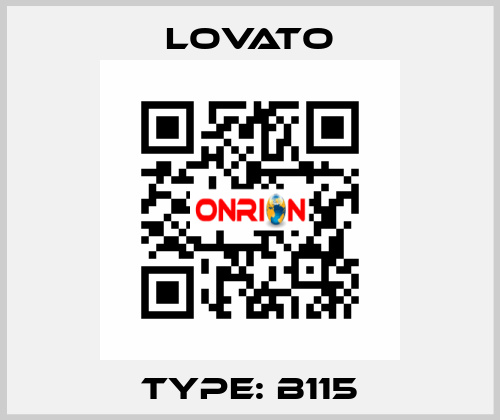 Type: B115 Lovato