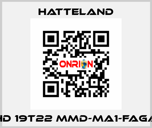 HD 19T22 MMD-MA1-FAGA HATTELAND