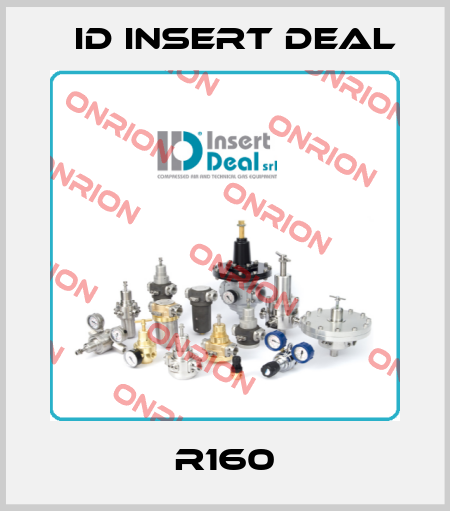 R160 ID Insert Deal