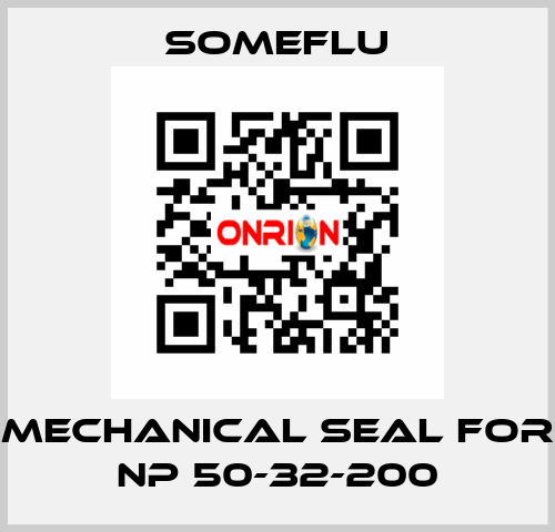 MECHANICAL SEAL for NP 50-32-200 SOMEFLU