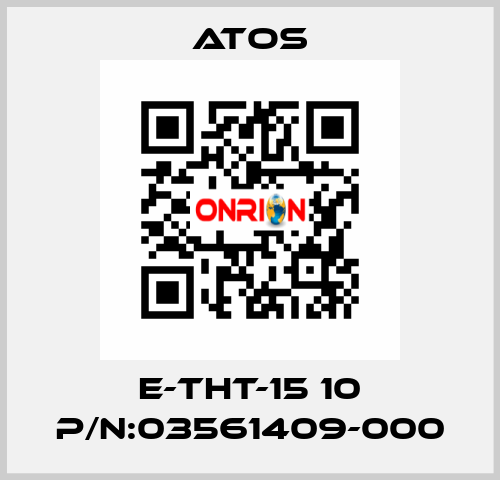 E-THT-15 10 P/N:03561409-000 Atos