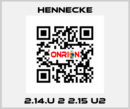 2.14.U 2 2.15 U2 Hennecke