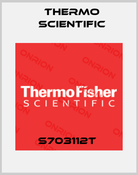 S703112T  Thermo Scientific