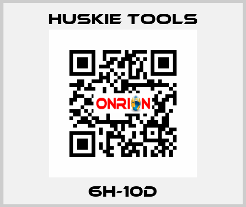 6H-10D Huskie Tools