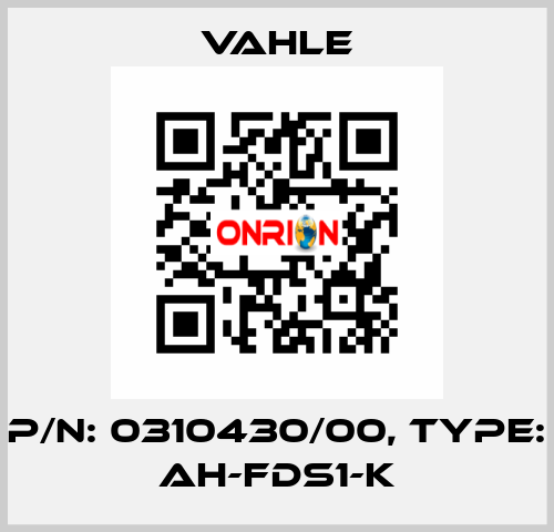 P/n: 0310430/00, Type: AH-FDS1-K Vahle