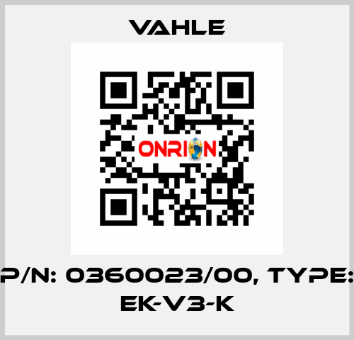 P/n: 0360023/00, Type: EK-V3-K Vahle