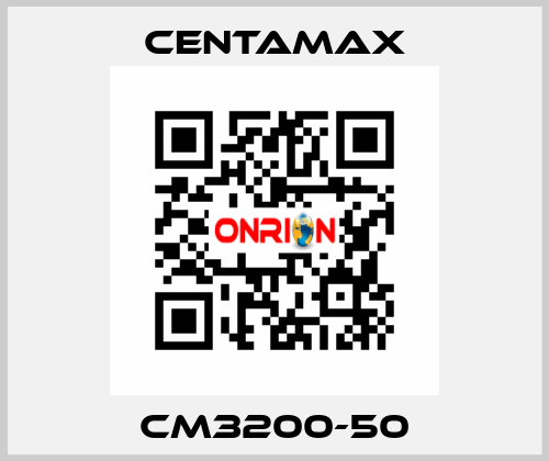 CM3200-50 CENTAMAX