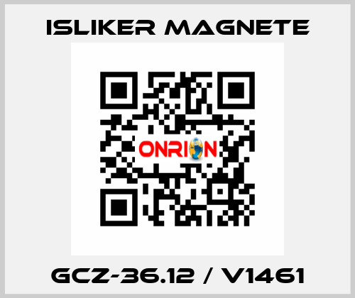 GCz-36.12 / V1461 ISLIKER MAGNETE