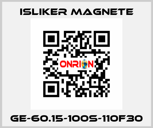 GE-60.15-100S-110F30 ISLIKER MAGNETE