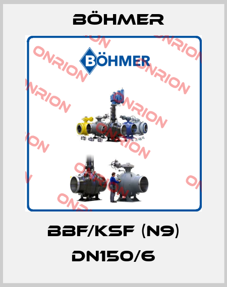 BBF/KSF (N9) DN150/6 Böhmer