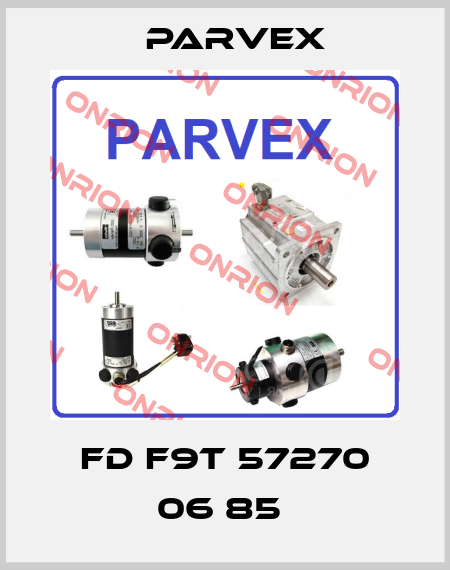 FD F9T 57270 06 85  Parvex