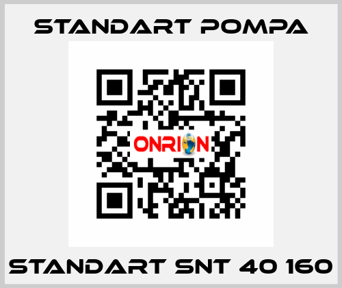 STANDART SNT 40 160 STANDART POMPA