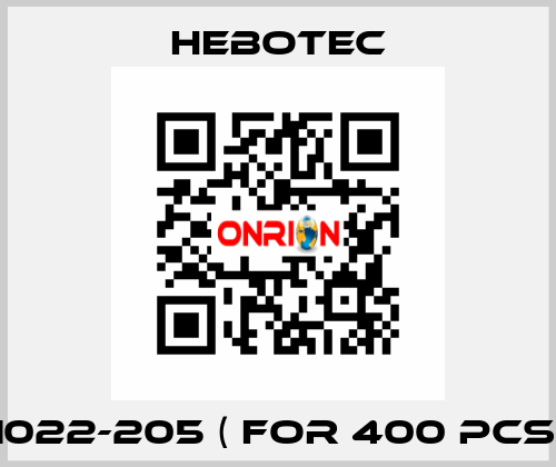 1022-205 ( for 400 pcs) HEBOTEC