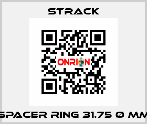 SPACER RING 31.75 Ø mm Strack