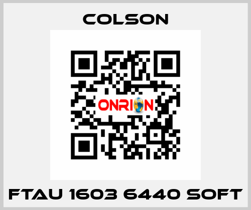 FTAU 1603 6440 SOFT Colson