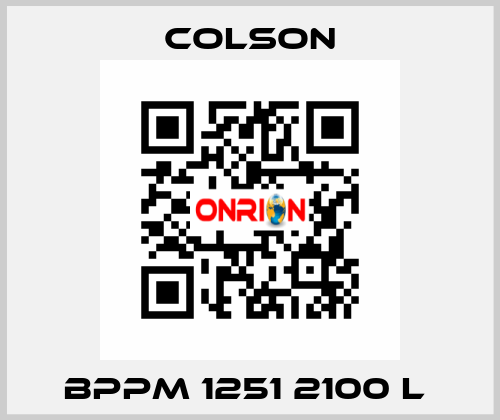 BPPM 1251 2100 L  Colson