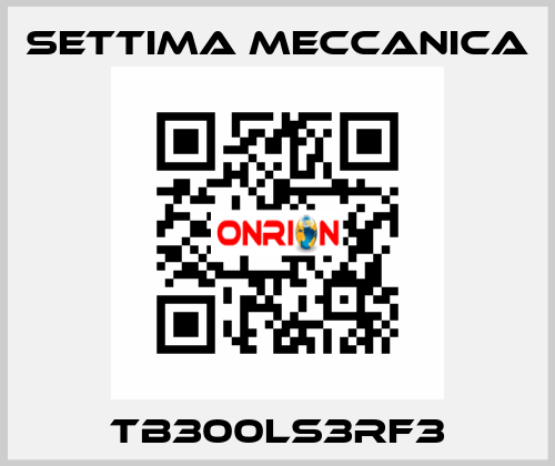 TB300LS3RF3 Settima Meccanica