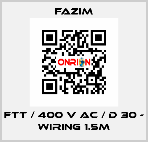 FTT / 400 V AC / D 30 - WIRING 1.5M Fazim