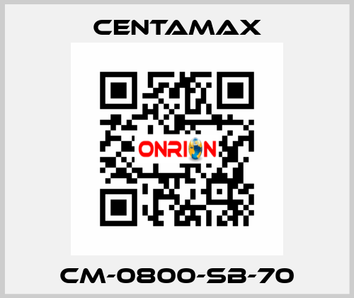 CM-0800-SB-70 CENTAMAX