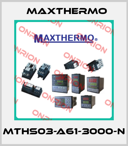 MTHS03-A61-3000-N Maxthermo
