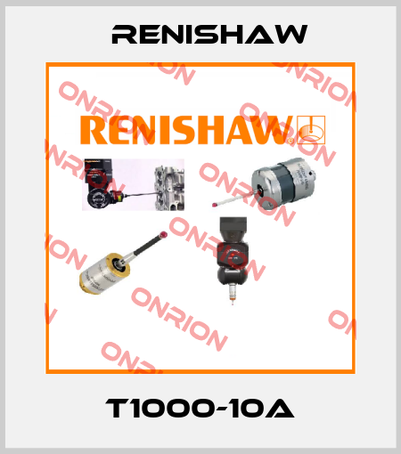 T1000-10A Renishaw