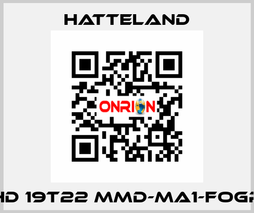 HD 19T22 MMD-MA1-FOGP HATTELAND