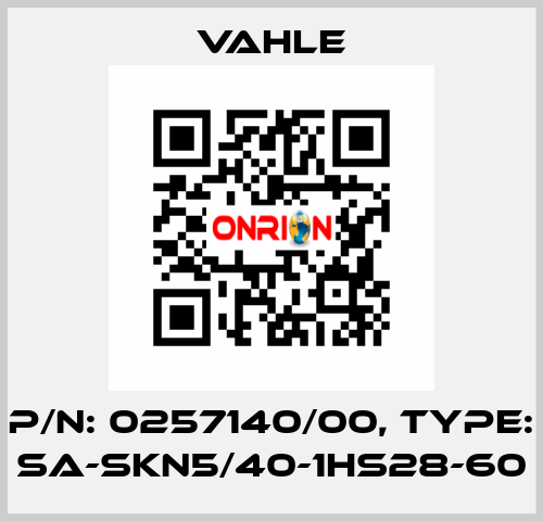 P/n: 0257140/00, Type: SA-SKN5/40-1HS28-60 Vahle