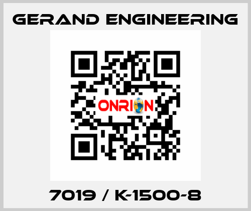 7019 / K-1500-8 Gerand Engineering