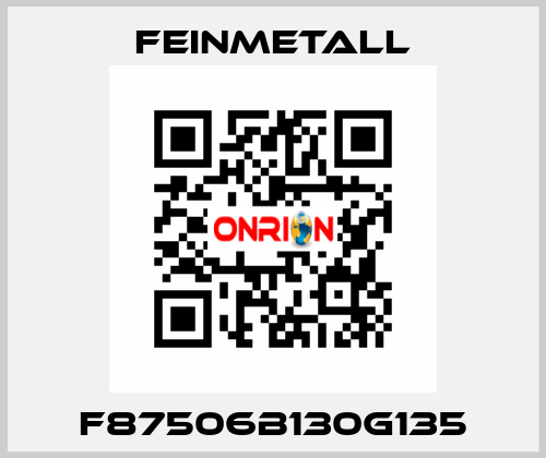 F87506B130G135 FEINMETALL